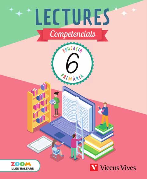 Lectures Competencials 6º EP Balears 19 Zoom (Vicens Vives) - 9788468269924