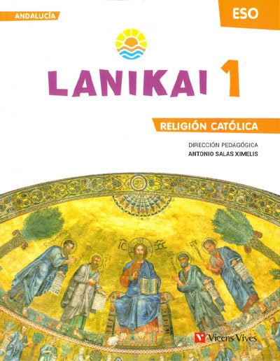 Religión 1º ESO Andalucía 20 Lanikai (Vicens Vives) - 9788468272719
