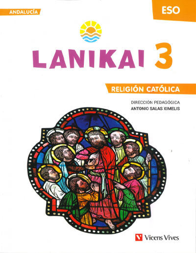 Religión 3º ESO Andalucía 20 Lanikai (Vicens Vives) - 9788468272726