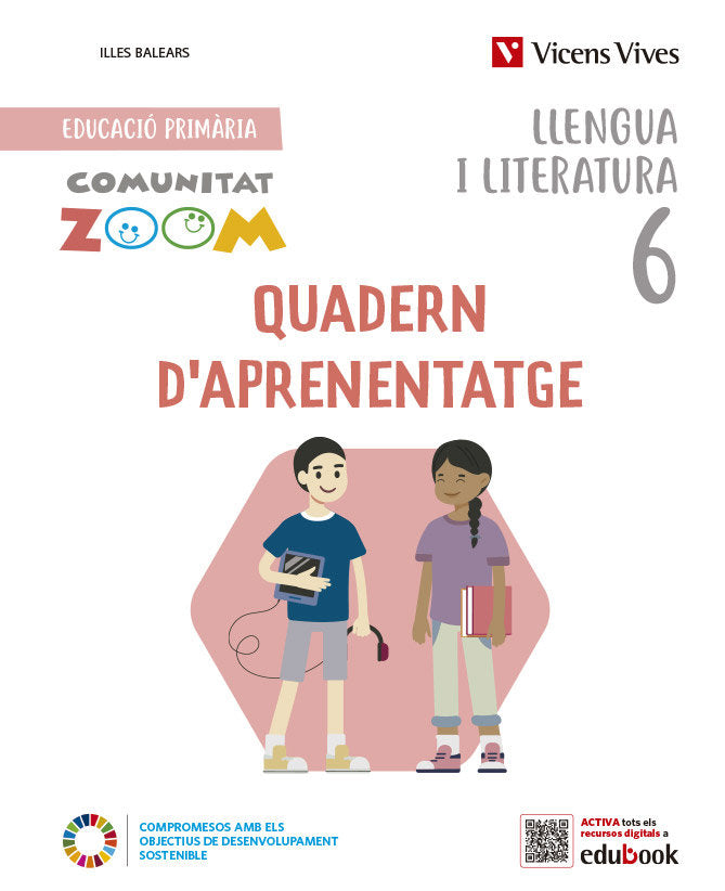 Llengua 6º EP Balears Comunitat Zoom 23 (Vicens Vives) - 9788468292861