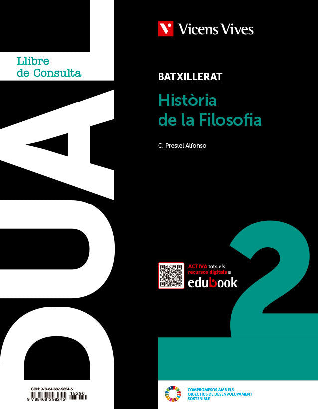 ✅ HISTORIA FILOSOFIA 2ºBACH CATALA(LC+QA-DIGITAL) (DUAL)23 I EQUIPO EDITORIAL I VICENS VIVES I 9788468298245