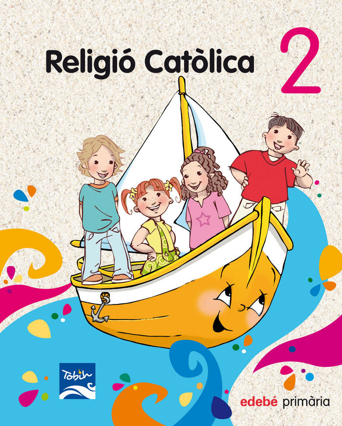 Religio 2º EP Cataluña 11 Tobih (Edebe) - 9788468300528
