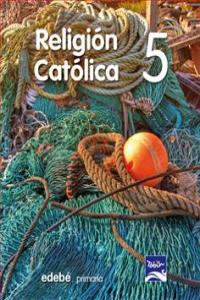 Religión 5º EP Tobih 13 MEC EDEREL15E (Edebe) - 9788468310121