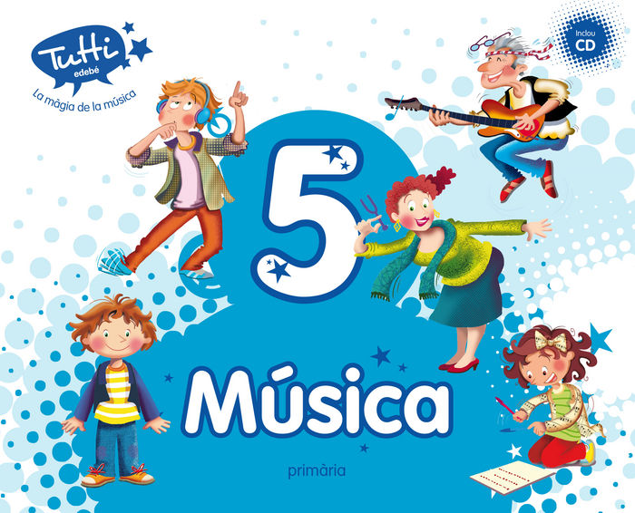 Música 5º EP Cataluña 14 Tutti (Edebe) - 9788468312668