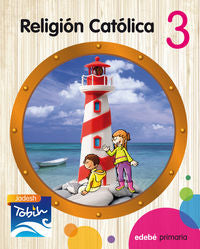 Religión 3º EP Jadesh Tobih 14 MEC EDEREL13E (Edebe) - 9788468314266