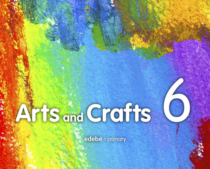 Arts and Crafts 6º EP 15 EDEEA16EP (Edebe) - 9788468320199