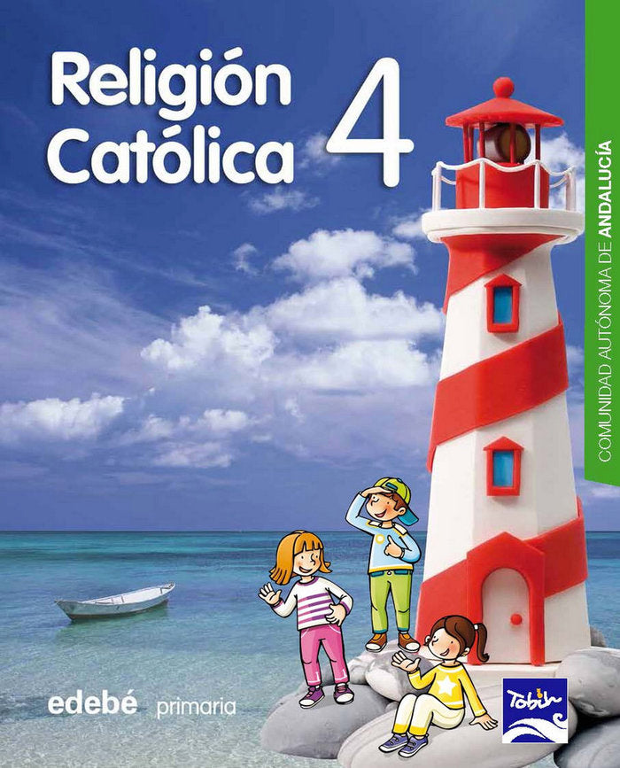 Religión 4º EP Andalucía 15 Tobih EDEREL14EP (Edebe) - 9788468324449