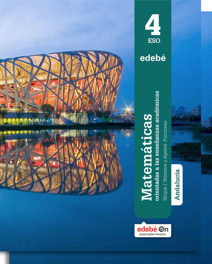 Matemáticas Academicas 4º ESO Andalucía 17 (Edebe) - 9788468331782