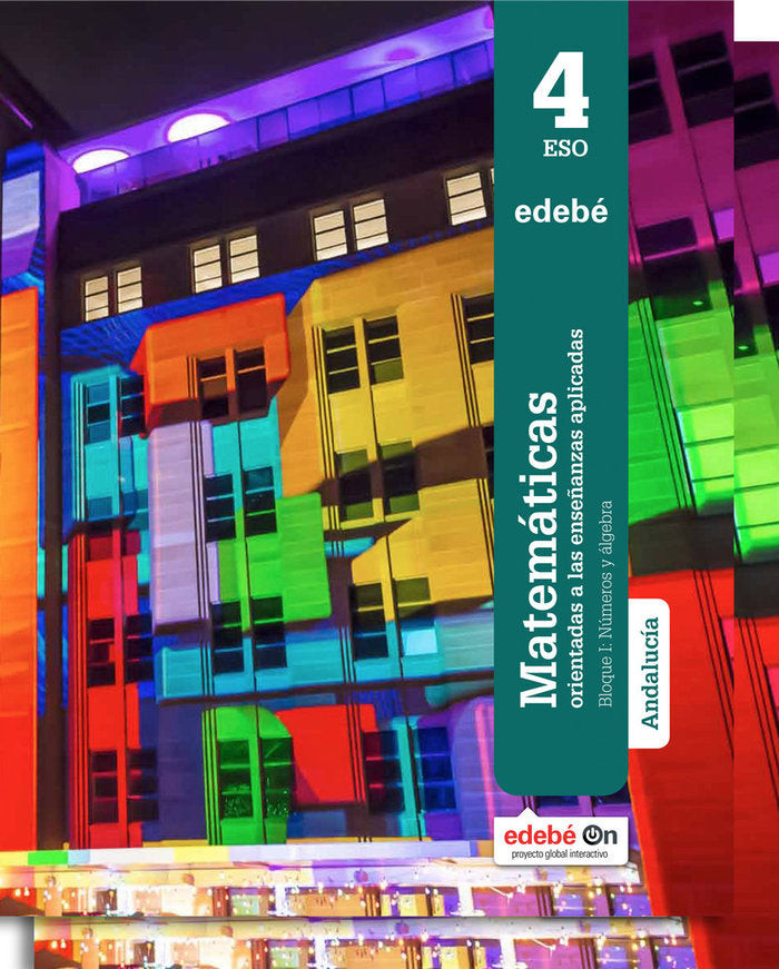 Matemáticas Aplicadas 4º ESO Andalucía 17 (Edebe) - 9788468331799