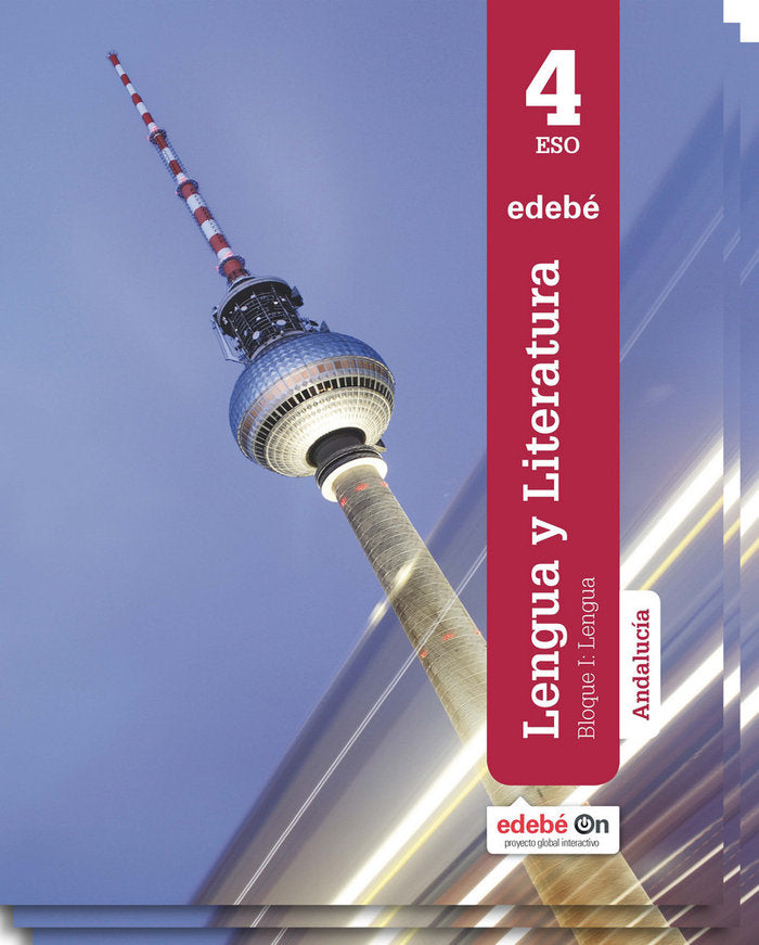 Lengua Literatura 4º ESO Andalucía 17 (Edebe) - 9788468331966