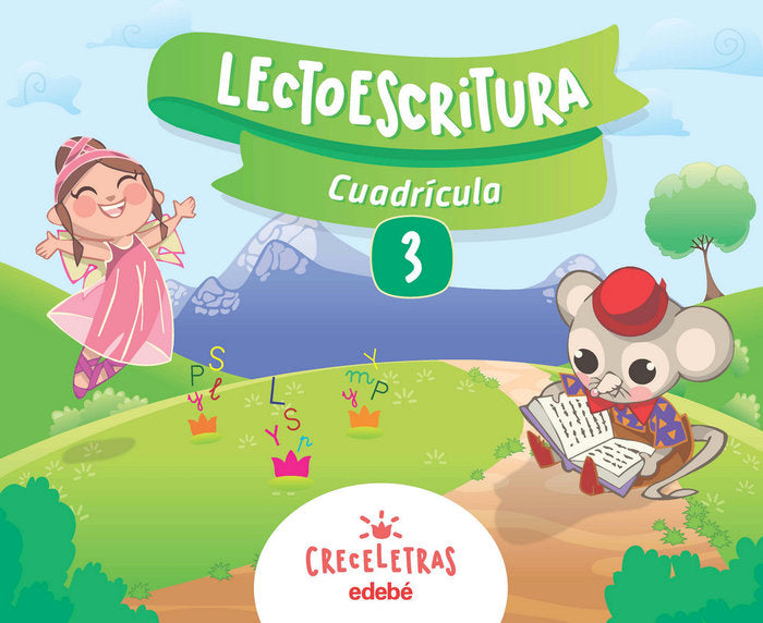 Lectoescritura 3 EI Cuadricula 17 Creceletras (Edebe) - 9788468332468