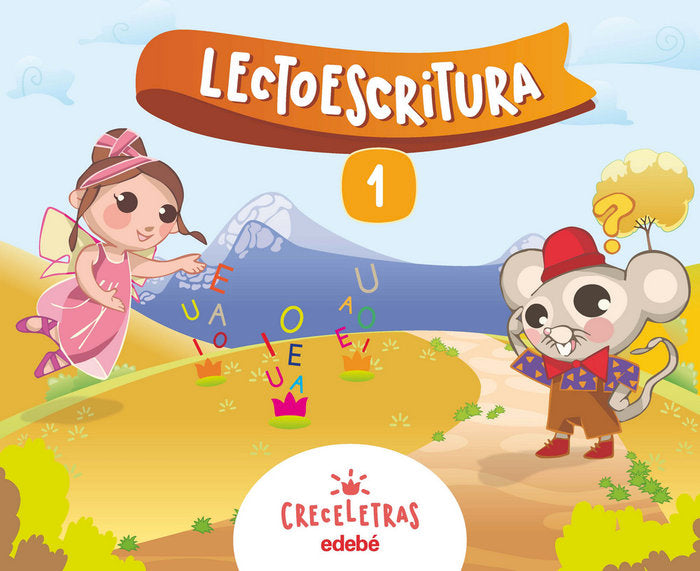 Lectoescritura 1 EI Iniciación 17 Creceletras (Edebe) - 9788468332529