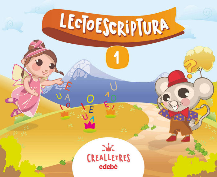 Lectoescriptura 1 Iniciaci Cat 17 Creixlletres (Edebe) - 9788468332727