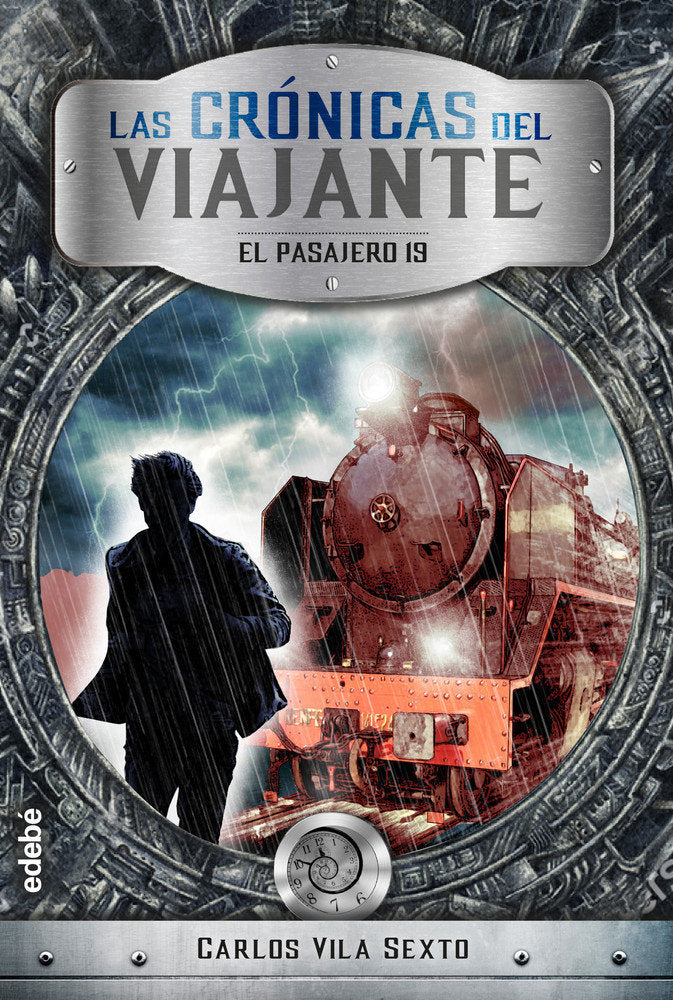 CRONICAS DEL VIAJANTE 1 EL PASAJERO 19 | Vila Sexto, Carlos | 9788468335285 (Edebe)
