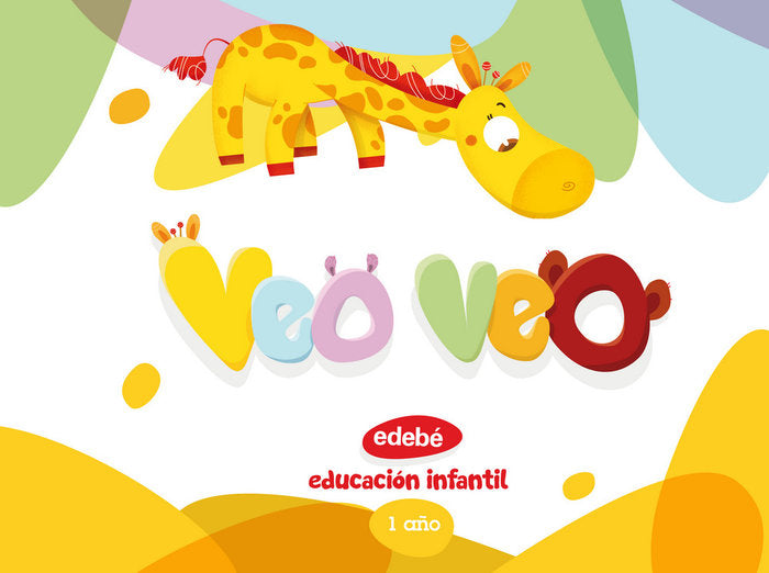 Veo Veo 1AÑO EI 18 (Edebe) - 9788468336183