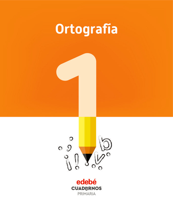 Cuaderno Ortografía 1 EP 18 (Edebe) - 9788468336756