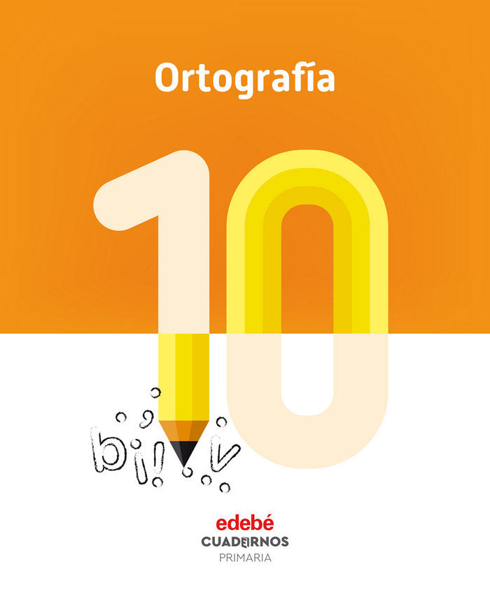 Cuaderno Ortografía 10 EP 18 (Edebe) - 9788468336848
