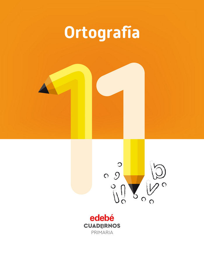 Cuaderno Ortografía 11 EP 18 (Edebe) - 9788468336855