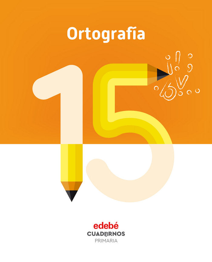 Cuaderno Ortografía 15 EP 18 (Edebe) - 9788468336893