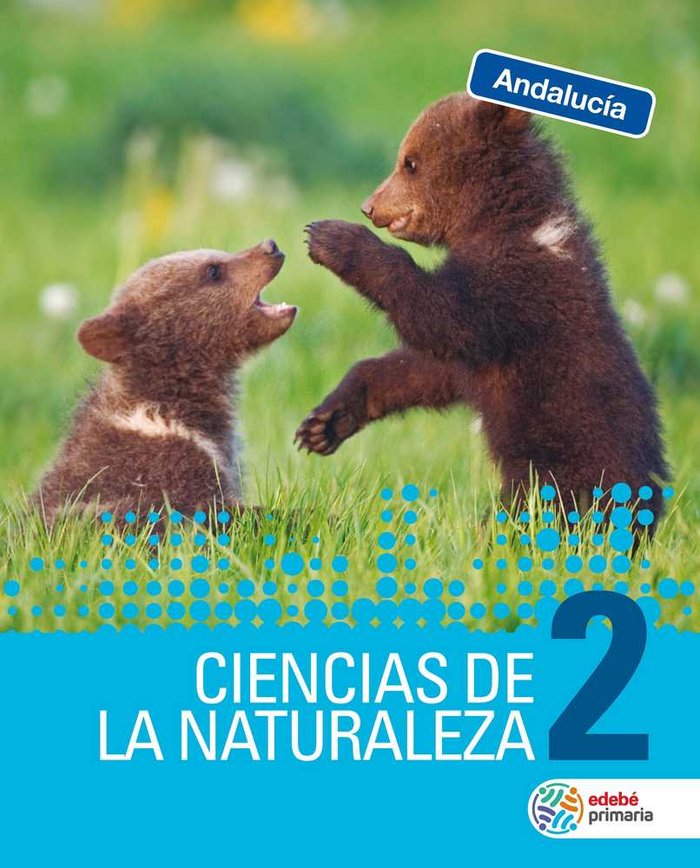 Ciencias Naturaleza 2º EP Andalucía 19 (Edebe) - 9788468342467