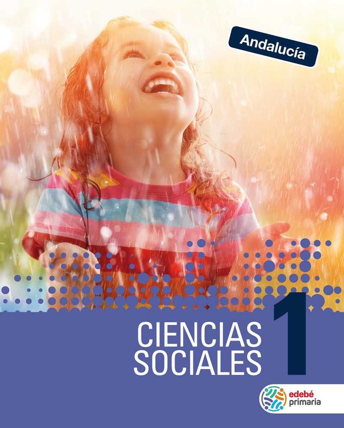 Ciencias Sociales 1º EP Andalucía 19 (Edebe) - 9788468342641
