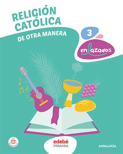 RELIGIÓN CATÓLICA 3 | Varios autores | 9788468358796 (Edebe)