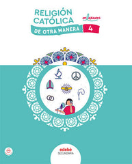 RELIGIÓN CATÓLICA 4 | Varios autores | 9788468364629 (EDEBE)