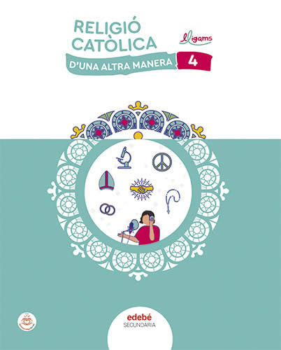 Religio 4º ESO Cataluña 23 (Edebe) - 9788468365343