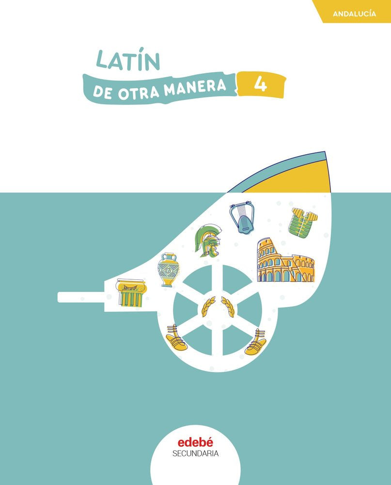 Latín 4º ESO Andalucía 25 de Otra Manera (Edebe) - 9788468374611