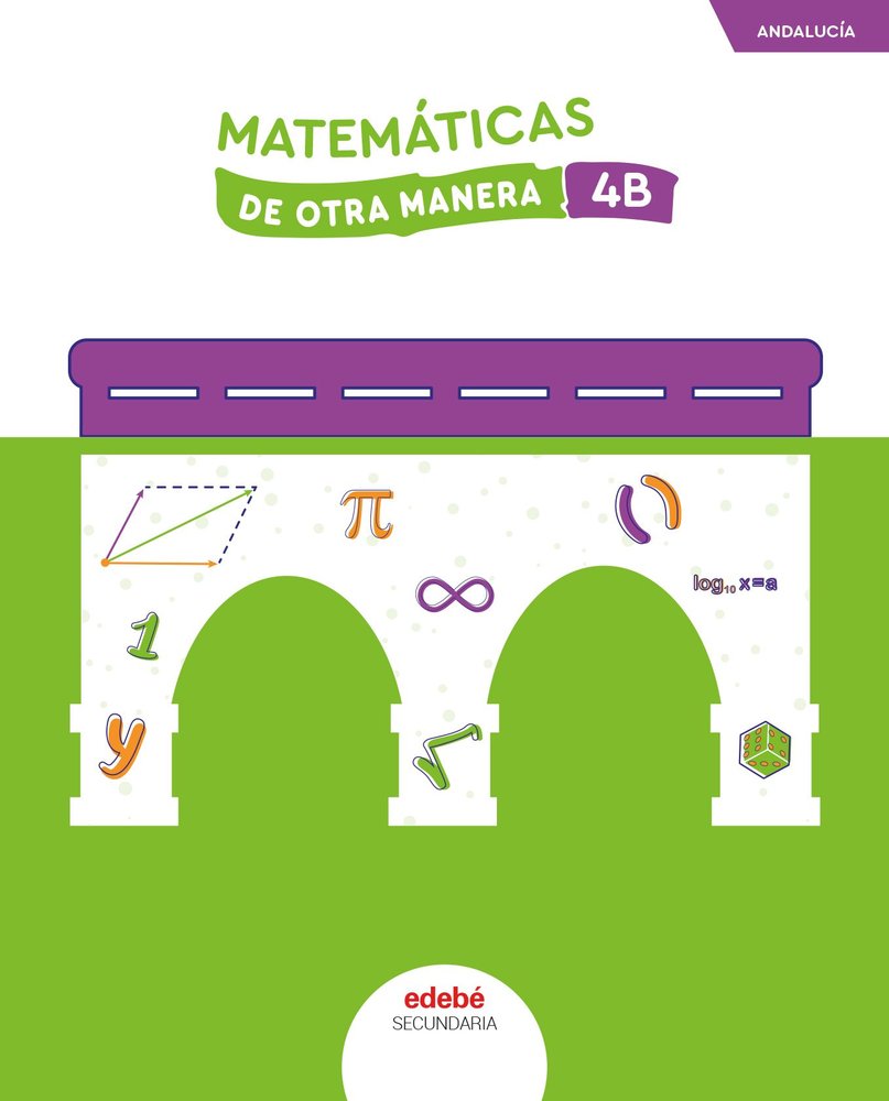 Matemáticas B 4º ESO Andalucía 25 de Otra Manera (Edebe) - 9788468374635
