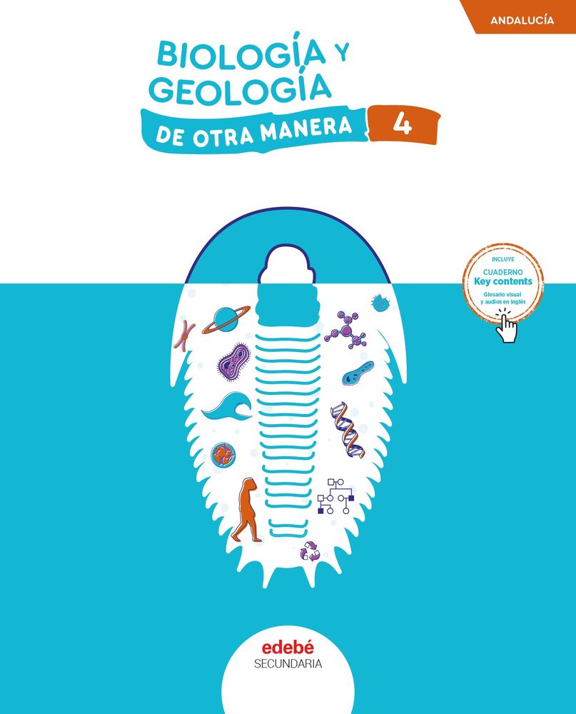 Biología Geología 4º ESO Andalucía 25 de Otra Manera (Edebe) - 9788468374659