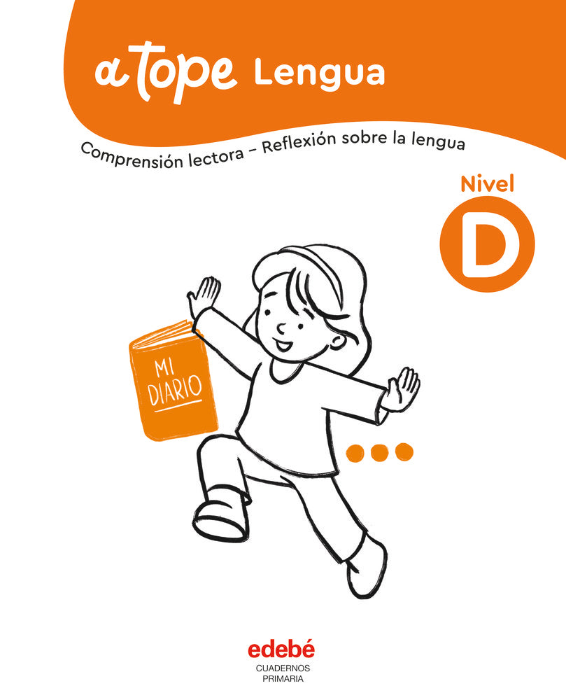 Cuaderno Lengua Nivel D EP 25 a Tope (Edebe) - 9788468376455