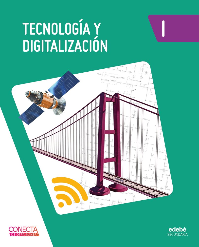 Tecnología y Digitalizacion I ESO 26 Conecta de Otra Manera (Edebe) - 9788468378121
