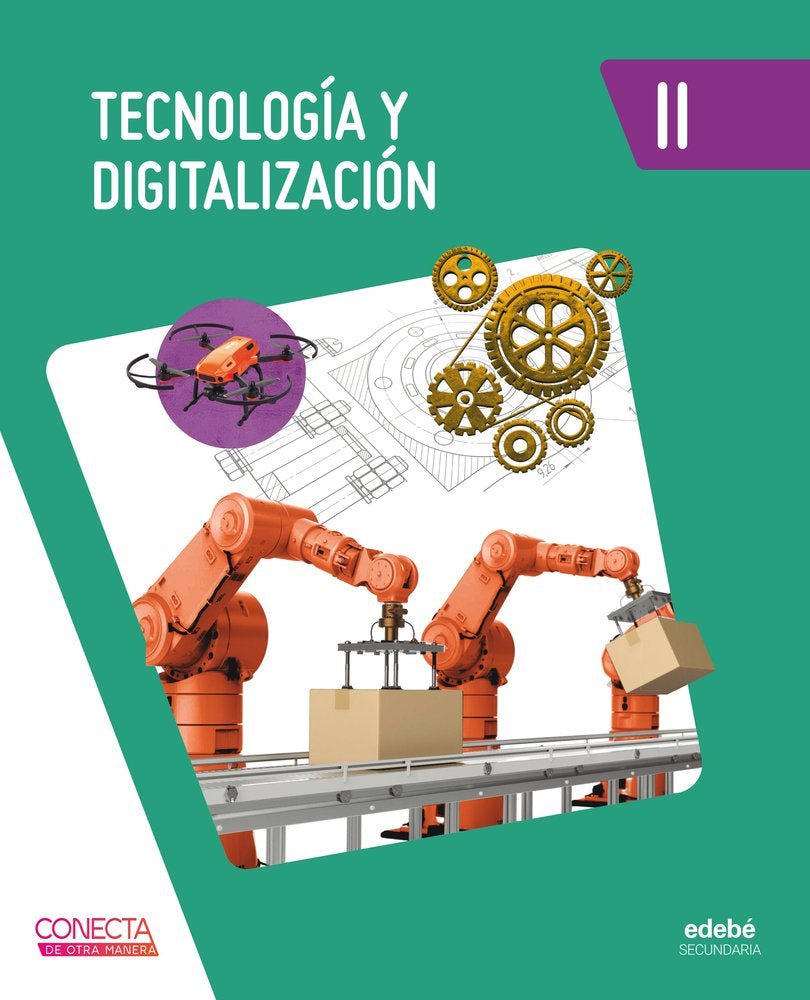 Tecnología Digitalizacion II ESO 26 Conecta de Otra Manera (Edebe) - 9788468378138
