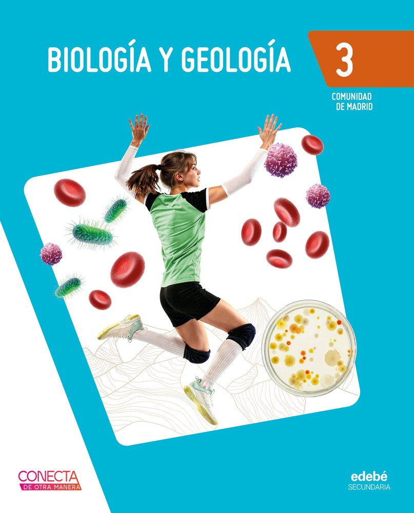 Biología Geología 3º ESO Madrid 26 Conecta de Otra Manera (Edebe) - 9788468378428