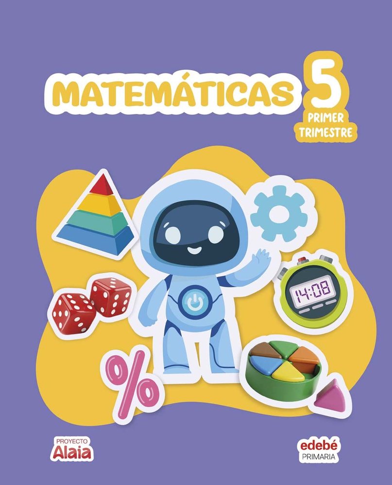 Matemáticas 5º EP 26 Alaia (Edebe) - 9788468378503