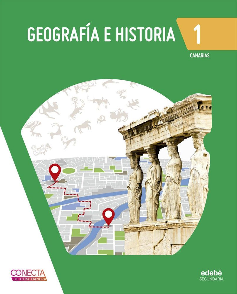 Geografía Historia 1º ESO 26 Canarias Conecta de Otra Manera (Edebe) - 9788468378640