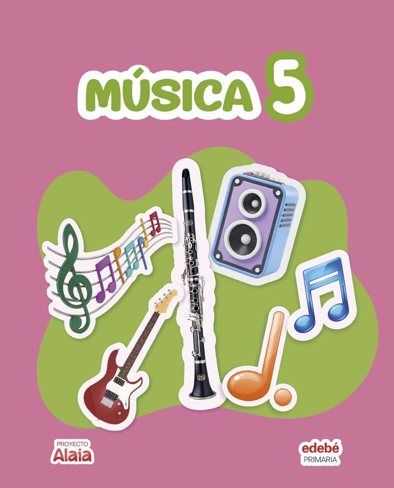 Música 5º EP 26 Alaia (Edebe) - 9788468378787