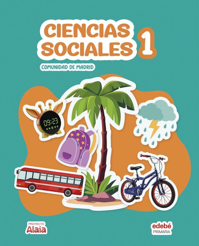 Ciencias Sociales 1º EP Madrid 26 Alaia (Edebe) - 9788468378817