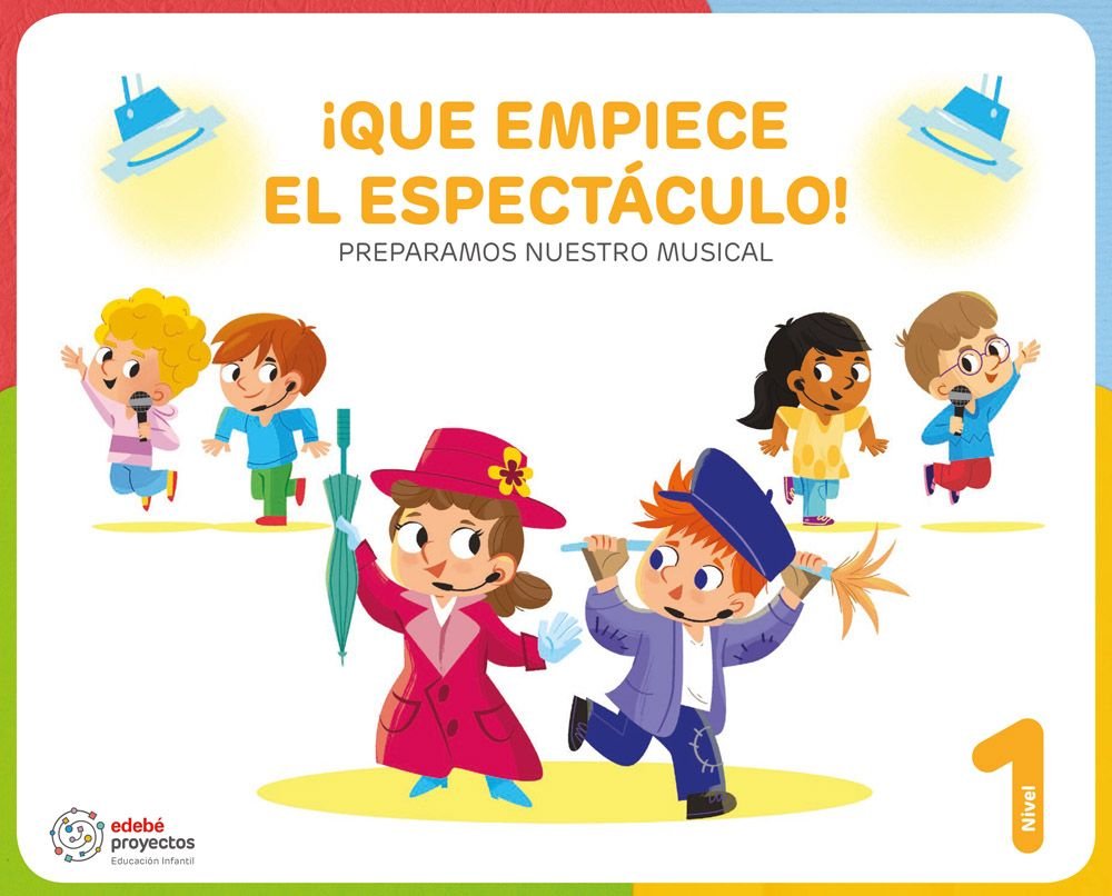 Que Empiece el Espectaculo 3AÑOS EI 26 Proyectos (Edebe) - 9788468379456