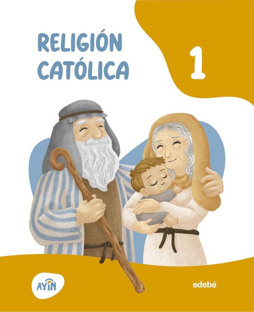 Religión 1º EP Canarias 26 Ayin (Edebe) - 9788468379791