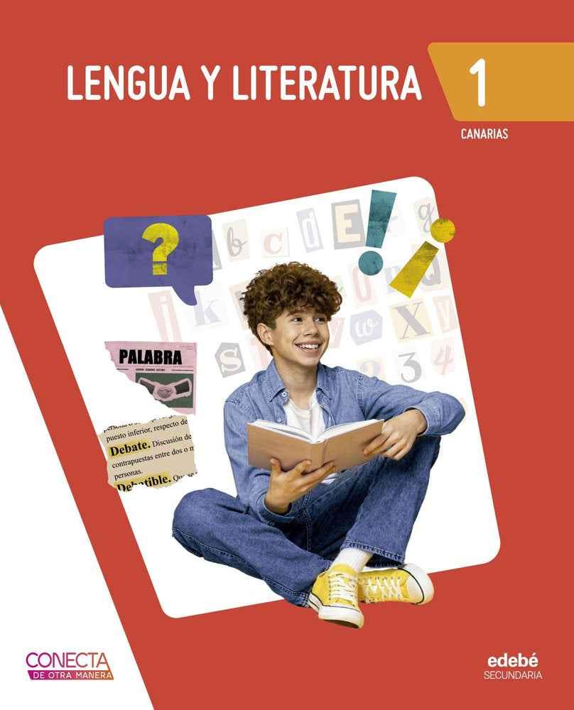 Lengua y Literatura 1º ESO Canarias 26 Conecta Otra Manera (Edebe) - 9788468379944