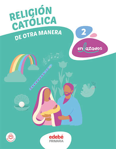 Religión 2º EP Canarias 26 Enlazados (Edebe) - 9788468381312