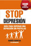 STOP DEPRESION GUIA PARA SUPERAR UNA DEPRESION SIN TOMAR PA - 9788468507989