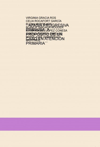 AFASIA PROGRESIVA PRIMARIA A PROPOSITO DE UN CASO EN ATENCI - 9788468514536 Imagen principal del producto