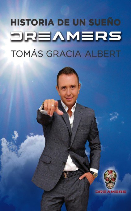 DREAMERS HISTORIA DE UN SUEÑO - 9788468533063