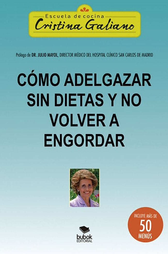 COMO ADELGANZAR SIN DIETAS Y NO VOLVER A ENGORDAR - 9788468539324 Imagen principal del producto