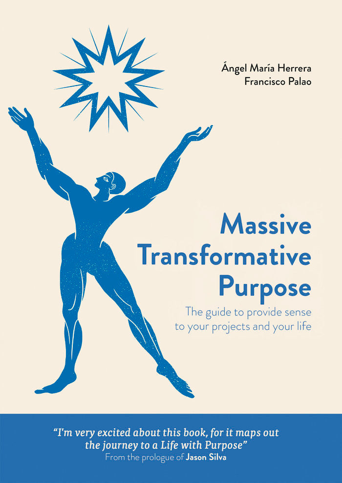 MASSIVE TRANSFORMATIVE PURPOSE - 9788468555034