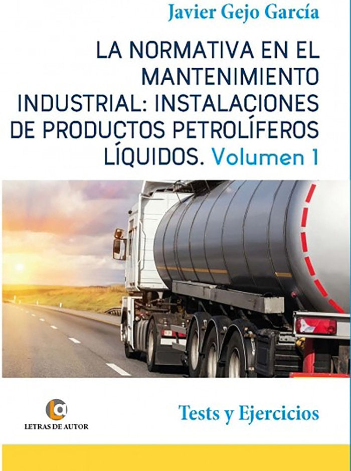 NORMATIVA EN EL MANTENIMIENTO INDUSTRIAL INSTALACIONES,LA | GEJO GARCIA,JAVIER | LETRAS DE AUTOR | 9788468556901 Imagen principal del producto