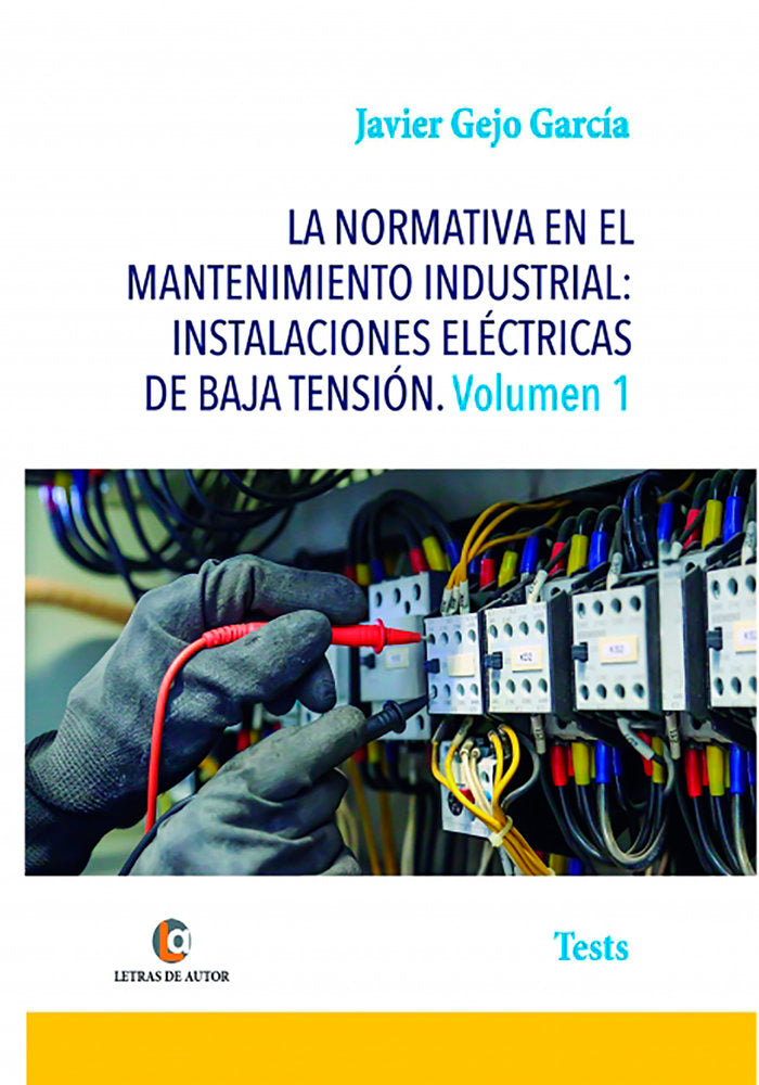 LA NORMATIVA EN EL MANTENIMIENTO INDUSTRIAL INSTALACIONES - 9788468558912 Imagen principal del producto